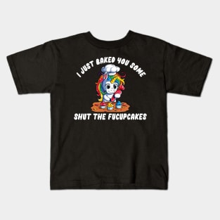 SHUT THE FUCUPCAKES Kids T-Shirt